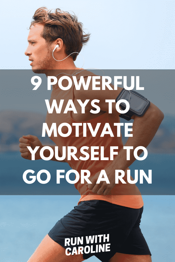how to motivate yourself to go for a run