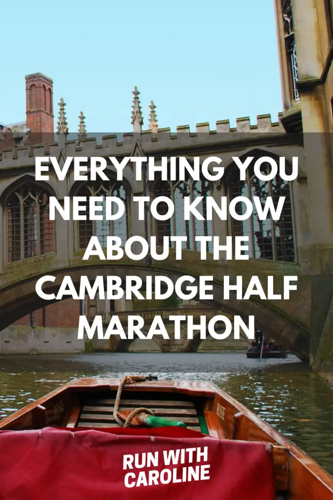 everything you need to know about running the Cambridge Half Marathon