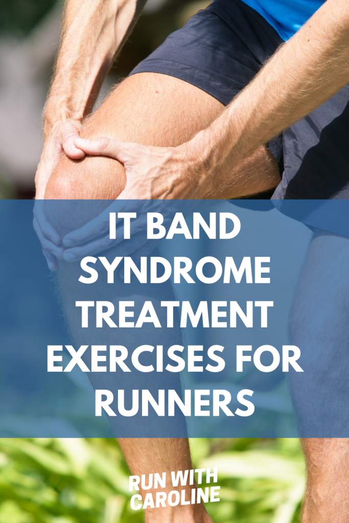 IT band syndrome: 7 training mistakes to avoid - Run With Caroline