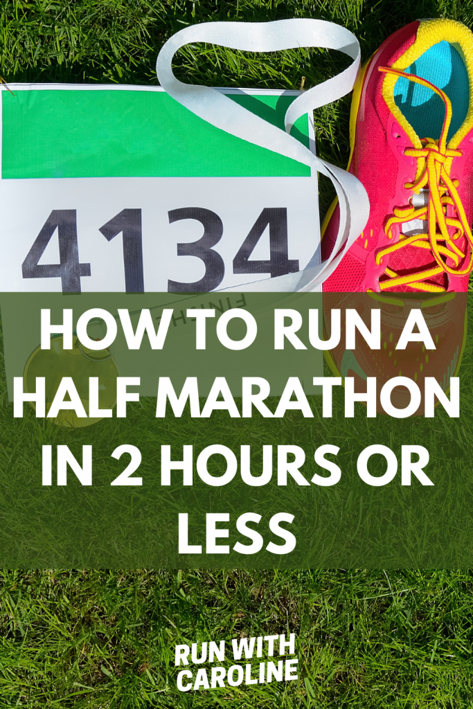 run a half marathon in 2 hours or less