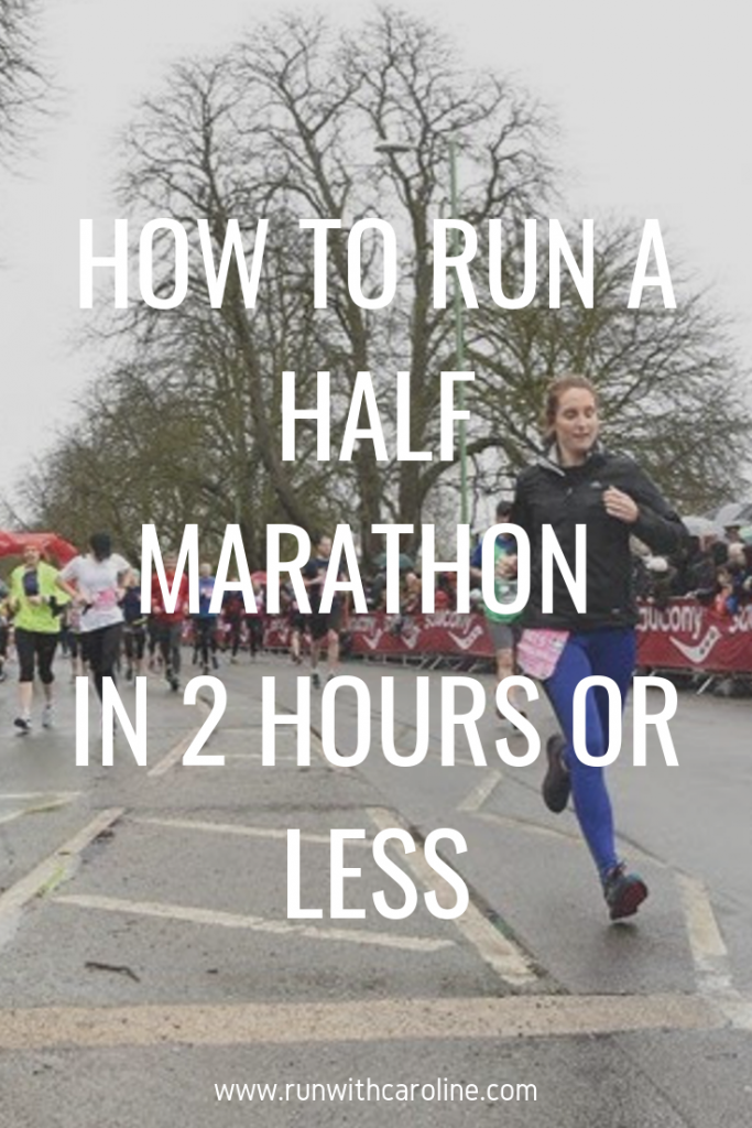 how to run a half marathon in 2 hours or less