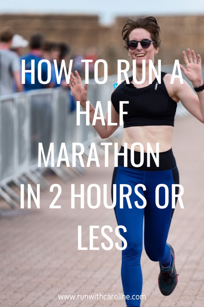 how to run a half marathon in 2 hours or less