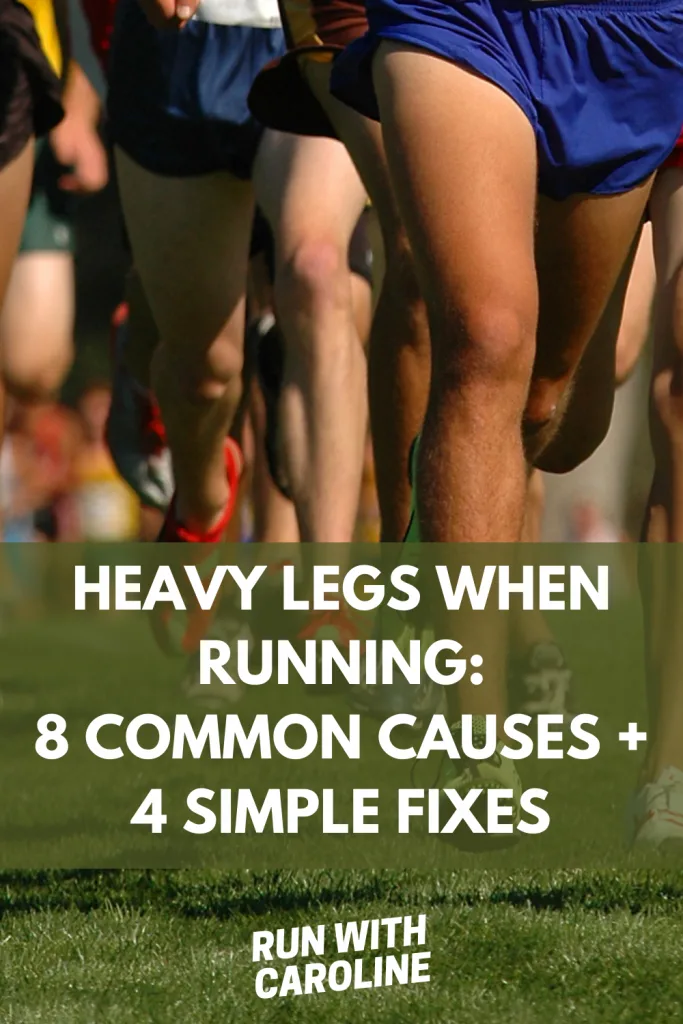 heavy legs when running