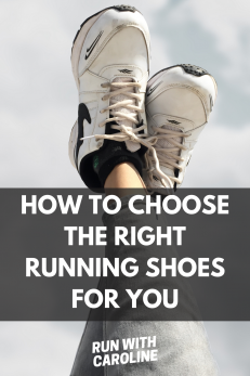 How to find the right running shoes: A complete guide - Run With Caroline