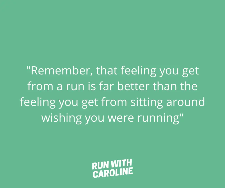 21 funny and motivational running quotes to inspire you to go for a run -  Run With Caroline - The #1 running and fitness resource for women