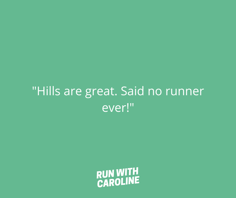 21 funny and motivational running quotes to inspire you to go for a run -  Run With Caroline - The #1 running and fitness resource for women