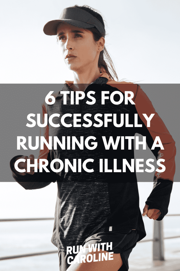 successfully running with a chronic illness