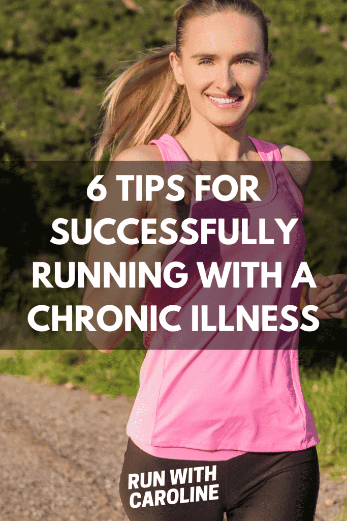successfully running with a chronic illness