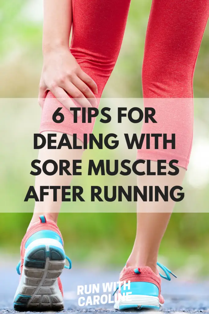 6 tips for dealing with sore muscles after running 1 sore muscles after running
