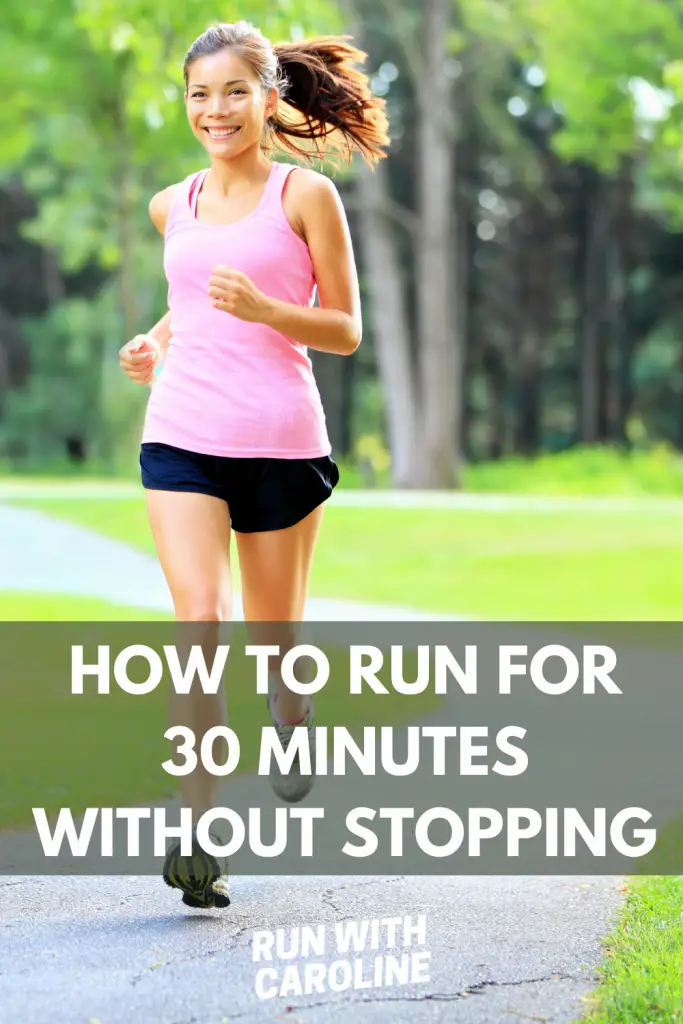 how to run for 30 minutes without stopping
