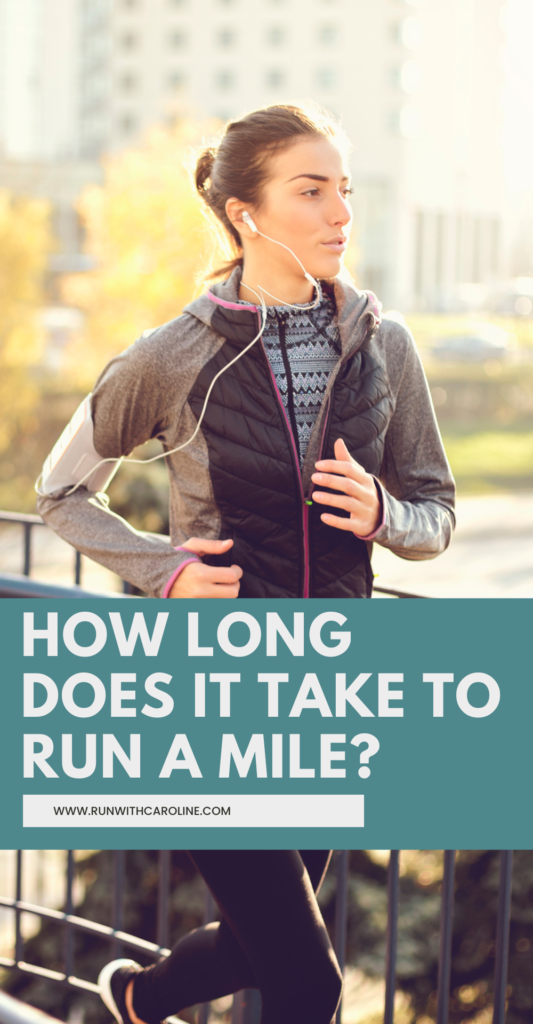 how long does it take to run a mile
