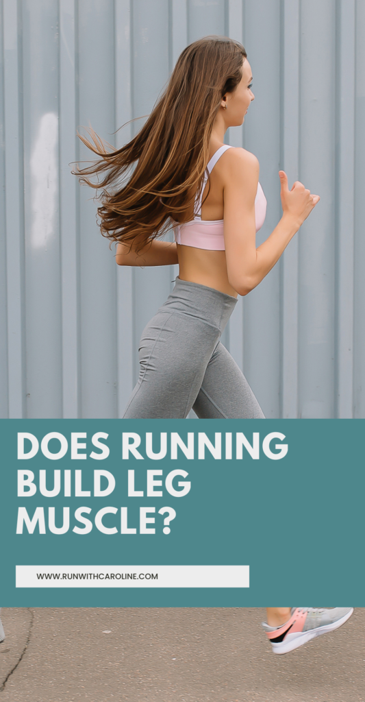 does running build leg muscle