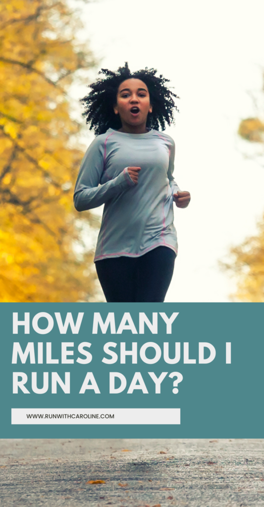 how many miles should i run a day