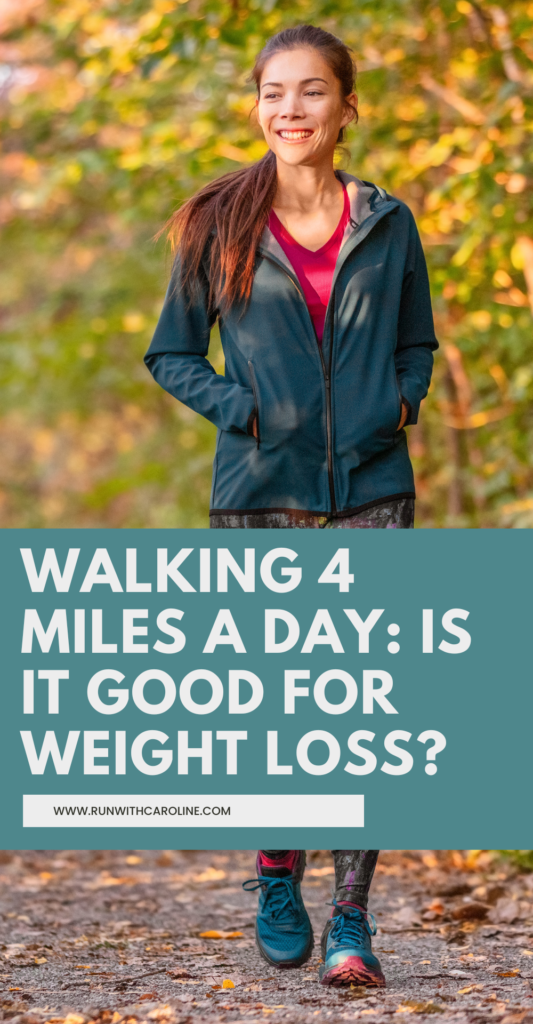 walking 4 miles a day