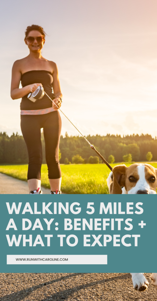 walking 5 miles a day