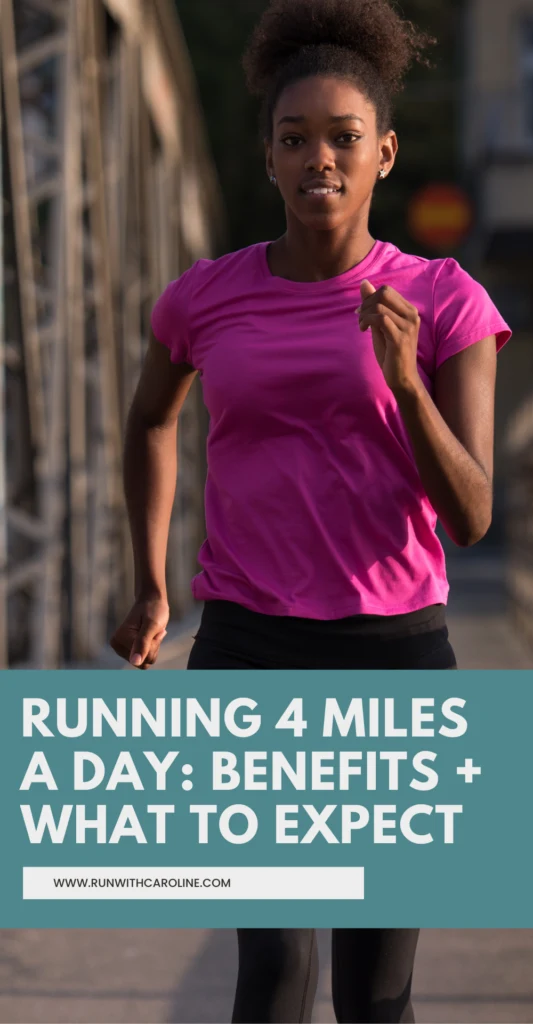 What to expect by running 4 miles a day (and how to start) 1 running 4 miles a day